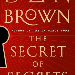 The Secret of Secrets: (Robert Langdon)